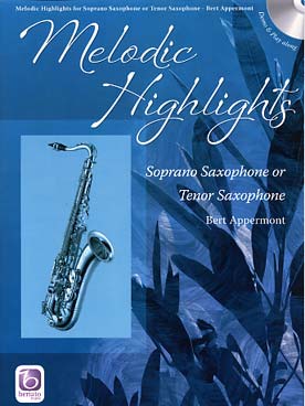 Illustration de Melodic highlights avec CD play-along et partie piano imprimable (PDF) pour saxophone ténor
