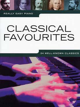 Illustration de CLASSICAL FAVOURITES : 24 morceaux classiques connus