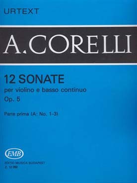 Illustration de 12 Sonates op. 5 pour violon et basse continue, d'après la première édition de 1700 - Sonates 1 à 3