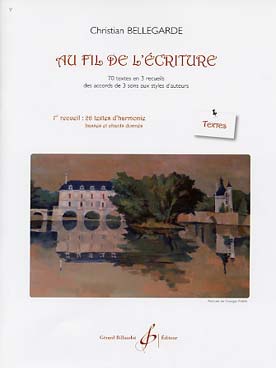 Illustration de Au Fil de l'écriture - Vol. 1 : 26 textes d'harmonie, textes