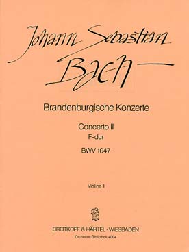 Illustration de Concerto Brandebourgeois N° 2 BWV 1047 en fa M pour violon, flûte à bec, hautbois, trompette, cordes et basse continue - violon 2