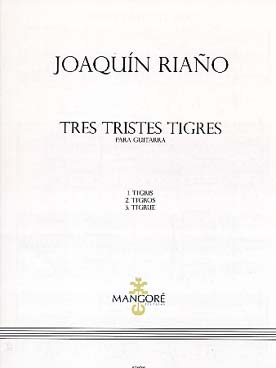 Illustration de Tres tristes tigres