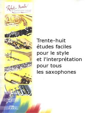 Illustration de 38 Études faciles pour le style et l'interprétation pour tous les saxophones