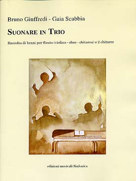 Illustration de Suonare in trio pour flûte (ou hautbois ou violon) et 2 guitares