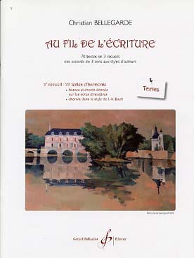 Illustration de Au Fil de l'écriture - Vol. 2 : 22 textes d'harmonie, textes