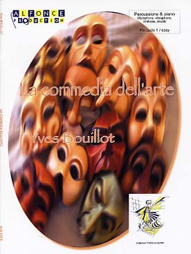 Illustration de La Commedia dell'arte pour percussions (xylophone, vibraphone, timbales, tricoti) et piano