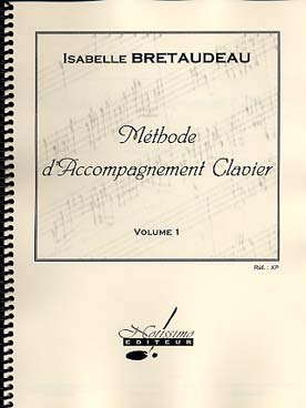 Illustration de Méthode d'accompagnement clavier - Vol. 1 : répertoire classique et  populaire