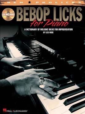 Illustration de Bebop licks for piano, a  dictionnary of melodic ideas for improvisation