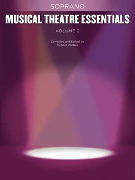 Illustration de MUSICAL THEATRE ESSENTIALS - Vol. 2 soprano