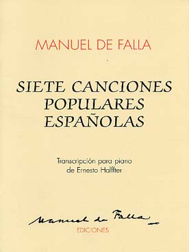 Illustration de 7 Chansons populaires espagnoles (tr. Halffter pour piano seul)