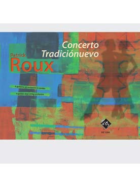 Illustration de Concerto tradiciónuevo pour 4 guitares et orchestre à cordes - Conducteur