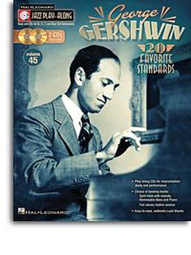 Illustration de JAZZ PLAY ALONG SERIES + CD play-along - Vol. 45 : George GERSHWIN