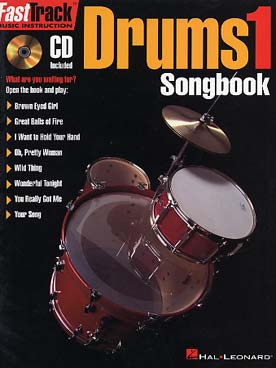 Illustration de FAST TRACK DRUMS 1 avec CD - Songbook 1 (complément méthode)