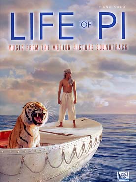 Illustration de LIFE OF PI (L'Odyssée de Pi), musique de Mychael Danna