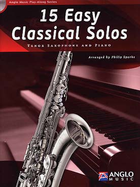 Illustration de 15 EASY CLASSICAL SOLOS : arrangements faciles d'auteurs du 16e au 20e siècle, avec CD play-along