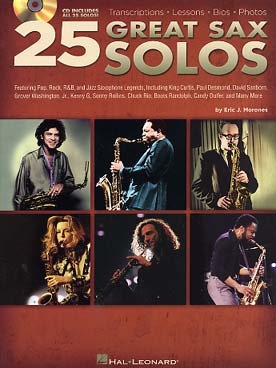 Illustration de 25 GREAT SAX SOLOS : transcriptions pour saxophone solo, lessons, biographies et photos