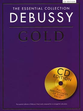 Illustration de Debussy Gold (the essential collection) avec CD d'écoute