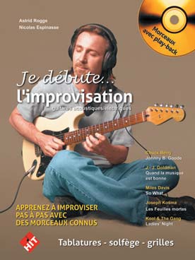 Illustration de JE DÉBUTE L'IMPROVISATION avec grilles, tablature et solfège, et CD play-along