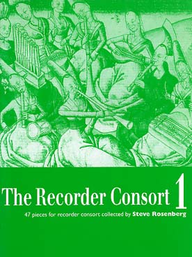 Illustration de RECORDER CONSORT (sél. Rosenberg) - Vol. 1 : 47 pièces pour de 1 à 6 flûtes