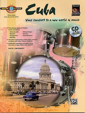 Illustration de DRUM ATLAS SERIES avec CD - Cuba : your passport to a new world of music