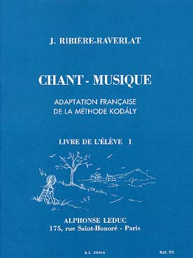 Illustration de Chant musique, adaptation française de la méthode Kodaly - Vol. 1 : livre de l'élève