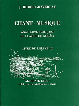 Illustration de Chant musique, adaptation française de la méthode Kodaly - Vol. 3 : livre de l'élève