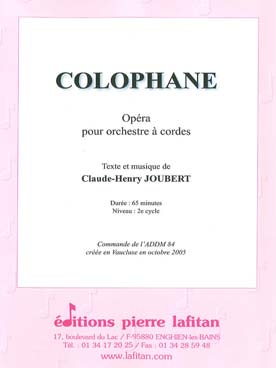 Illustration de Colophane : opéra pour orchestre à cordes (conducteur et 3V1, 3V2, 2 Vc, 3 Va, 1 Ctrbsse)