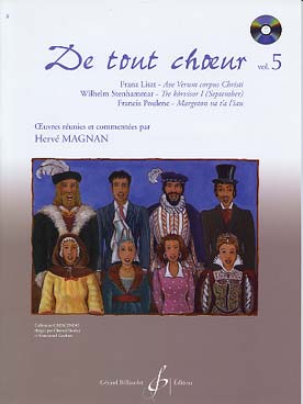 Illustration de De tout chœur avec CD (9 versions pour chaque morceau, de la découverte à la mise en place) - Vol. 5