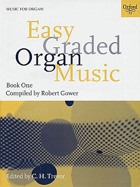 Illustration de EASY GRADED ORGAN MUSIC - Vol. 1