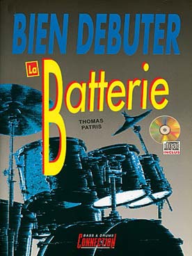 Illustration de Bien débuter la batterie (livre + cd)