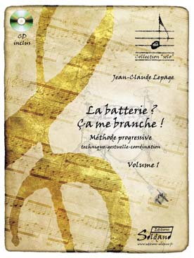 Illustration de La batterie ? ça me branche ! - Vol. 1 avec CD