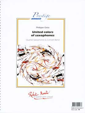 Illustration de United colors pour quatuor de saxophones et harmonie