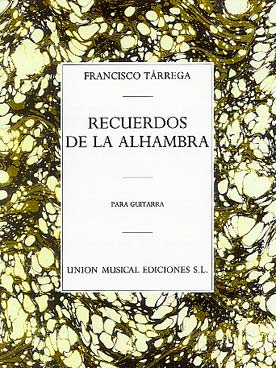 Illustration de Recuerdos de la Alhambra - éd. Union Musical Español