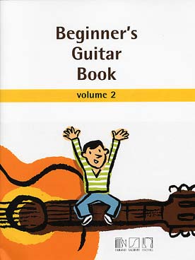 Illustration de BEGINNER'S GUITAR BOOK - Vol. 2 : Duchesne, Bégon, Diana, Brouwer, Tansman...