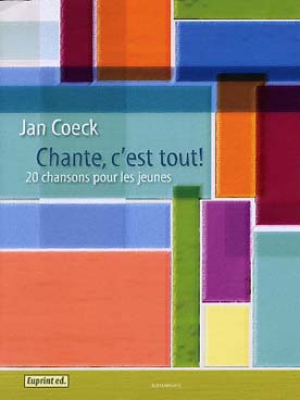 Illustration de Chante, c'est tout ! 20 chansons pour les jeunes