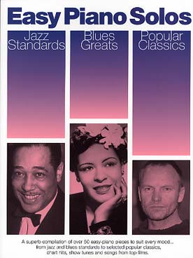Illustration de EASY PIANO SOLOS : Jazz standards, Blues greats, popular classics