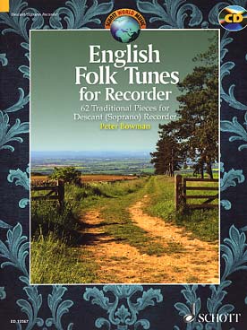 Illustration de ENGLISH FOLK TUNES : 62 morceaux traditionnels (tr. Bowman) pour flûte à bec soprano   