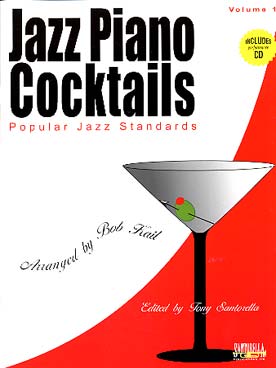 Illustration de JAZZ PIANO COCKTAILS avec CD - Vol. 1