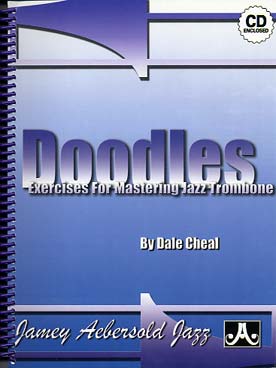 Illustration de Doodles exercises for mastering jazz trombone avec CD