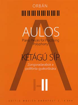 Illustration de Aulos, pièces pour la pratique de la polyphonie (pianistes avancés) - Aulos II