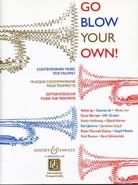 Illustration de GO BLOW YOUR OWN ! musique contemporaine pour trompette de Barrat, Gruber, Horne, Holloway, Jenkins...