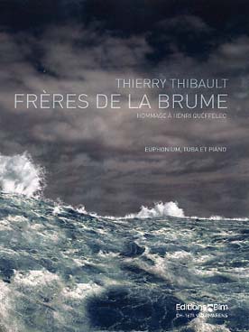 Illustration de Frères de la brume, hommage à Henri Quéffelec pour euphonium, tuba et piano
