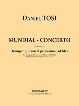 Illustration de Mundial concerto pour trompette et piano (percussion ad. lib)   