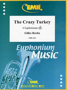 Illustration de The Crazy turkey pour 4 euphoniums (clé de sol)
