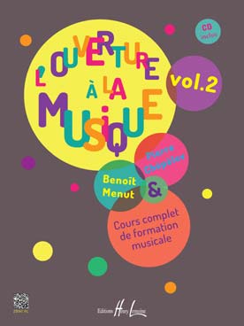 Illustration de L'Ouverture à la musique : cours complet de formation musicale abordant un répertoire très large du grégorien à la musique d'aujourd'hui, avec exercices - Vol. 2