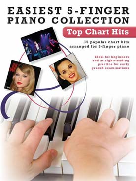 Illustration de TOP CHART HITS : 15 titres arrangés pour pianistes débutants