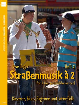 Illustration de Strassenmusik à 2 pour clarinette et trompette - Vol. 2 : Klezmer, blues, ragtime and latin-folk
