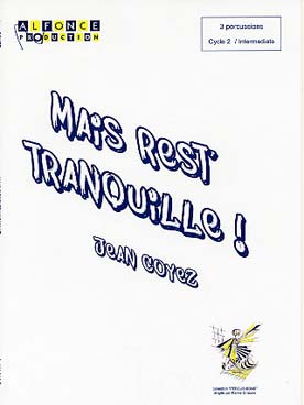 Illustration coyez mais rest' tranquille