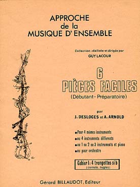 Illustration de 6 Pièces faciles pour ensemble homogène ou mixte ou orchestre junior - Vol. I : 4 trompettes en si b