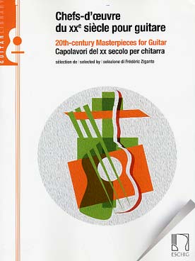 Illustration de CHEFS-D'ŒUVRE du XXe siècle pour guitare sélectionnés par F. Zigante : Brouwer, Duarte, Fabini, Falla, Kovats, Krieger...